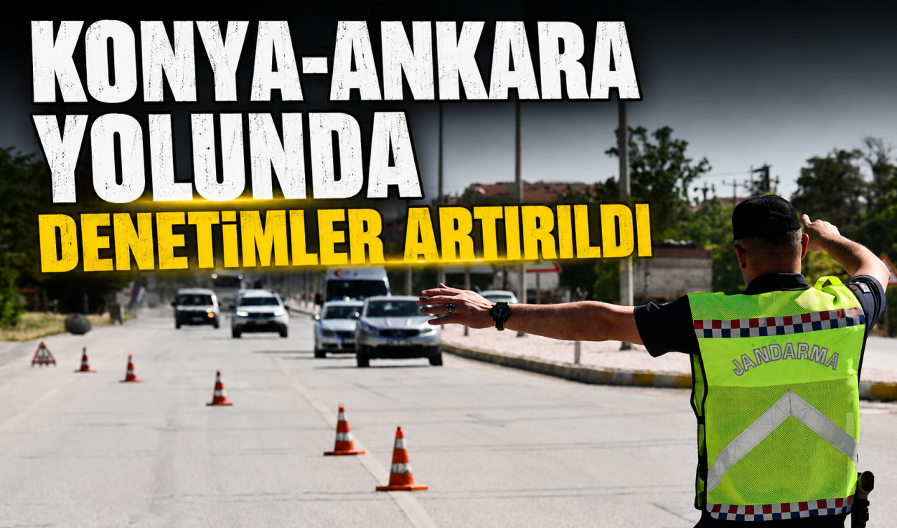 Konya-Ankara yolunda NATO Liderler Zirvesi kapsamında denetimler artırıldı
