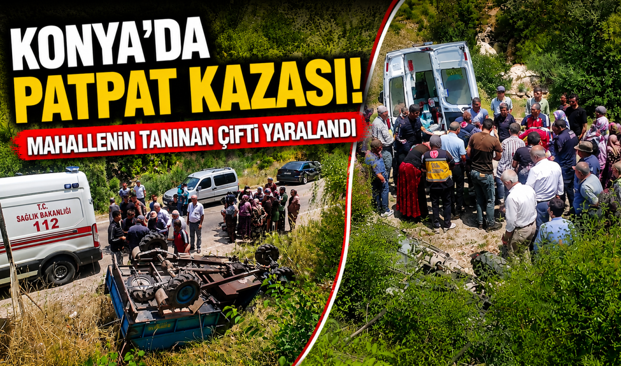 Konya’da patpat kazası! Mahallenin tanınan çifti yaralandı 