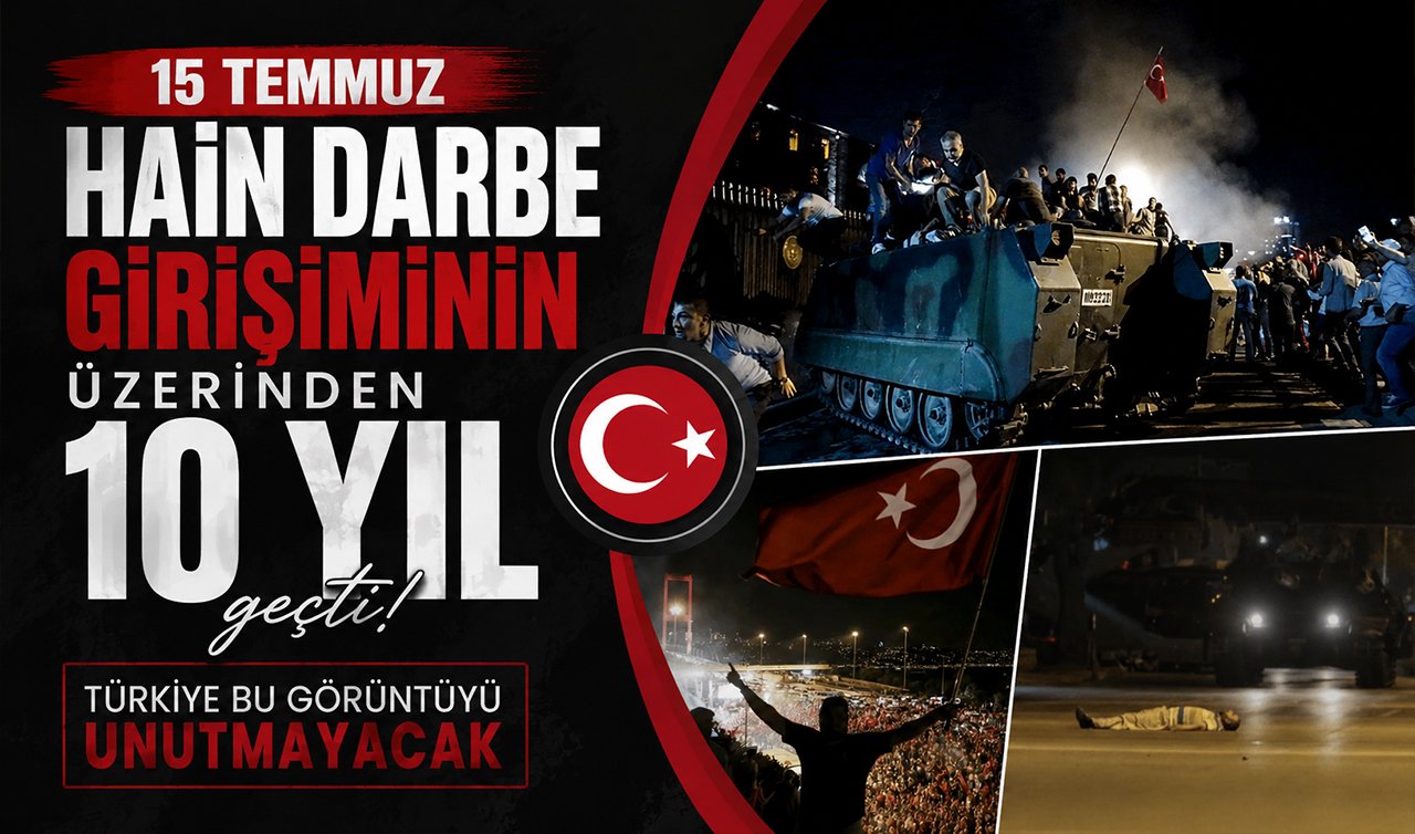 15 Temmuz hain darbe girişiminin üzerinden 10 yıl geçti! Türkiye bu görüntüyü unutmayacak