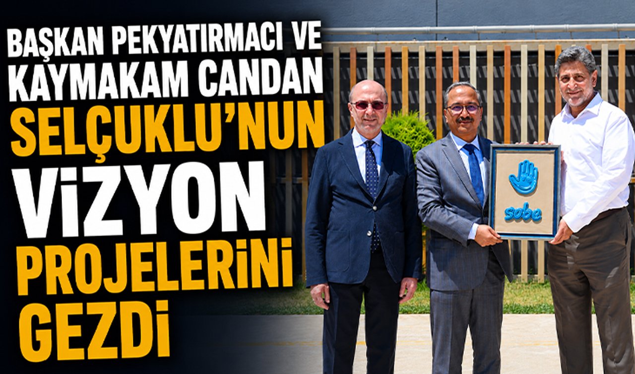 Başkan Pekyatırmacı ve Kaymakam Candan Selçuklu’nun vizyon projelerini gezdi