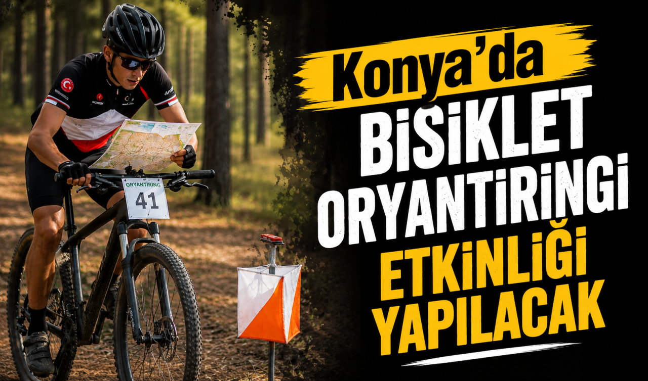 Konya’da Bisiklet Oryantiringi etkinliği yapılacak