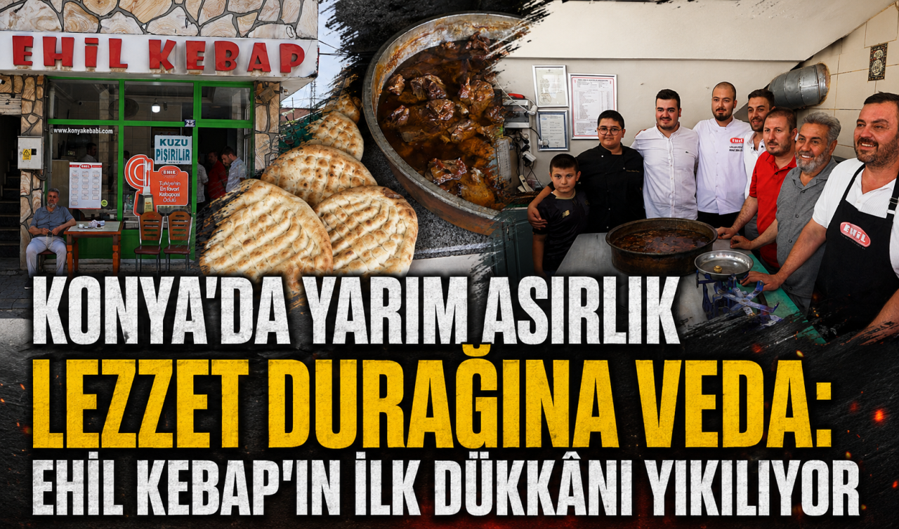 Konya’da yarım asırlık lezzet durağına veda: Ehil Kebap’ın ilk dükkânı yıkılıyor