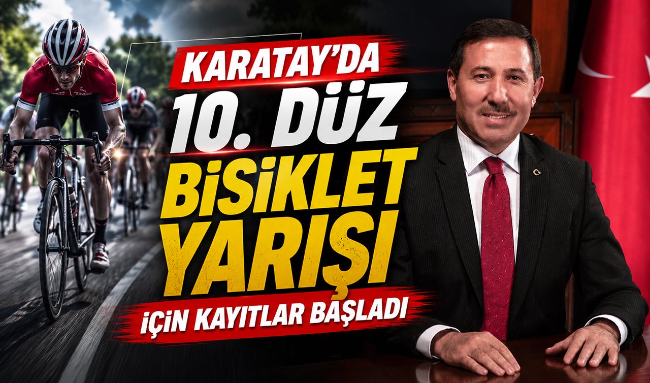 Karatay’da 10. düz bisiklet yarışı için kayıtlar başladı