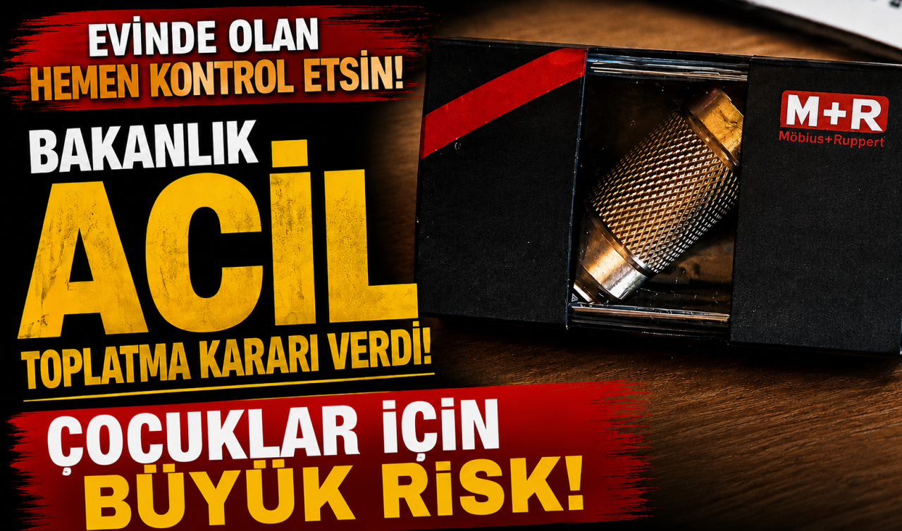 Evinde olan hemen kontrol etsin! Bakanlık acil toplatma kararı verdi: Çocuklar için büyük risk