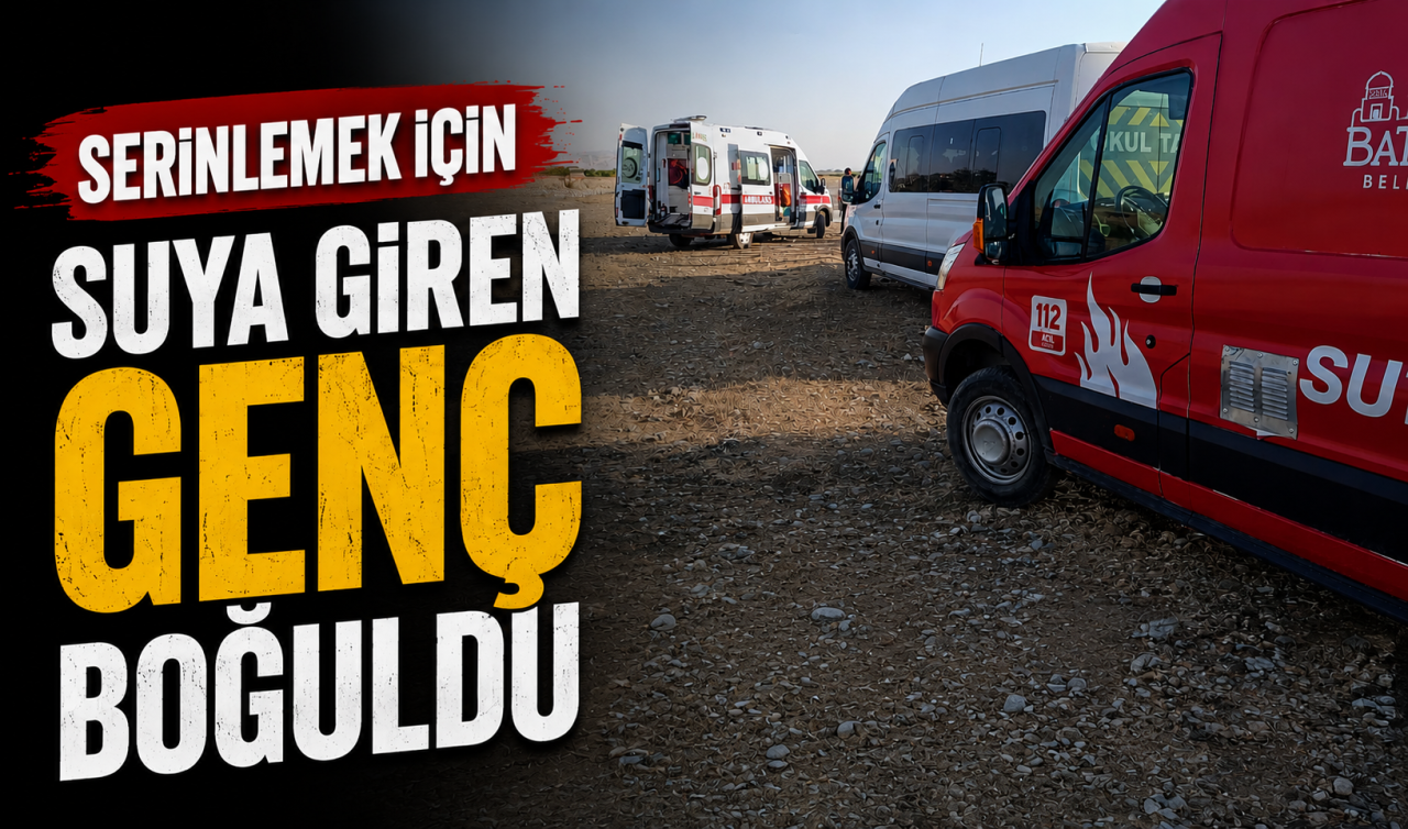 Serinlemek için suya giren genç boğuldu