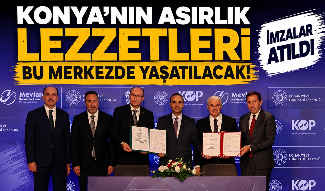 Konya’nın asırlık lezzetleri bu merkezde yaşatılacak