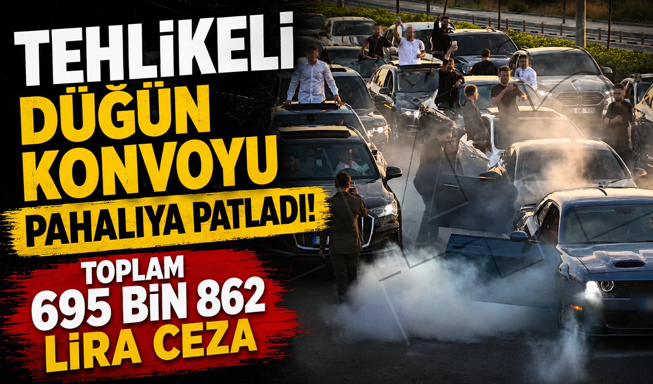 Tehlikeli düğün konvoyu pahalıya patladı! Toplam 695 bin 862 lira ceza