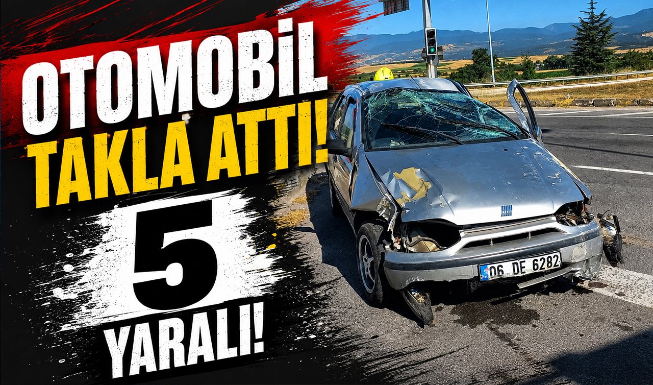 Otomobil takla attı: 5 yaralı