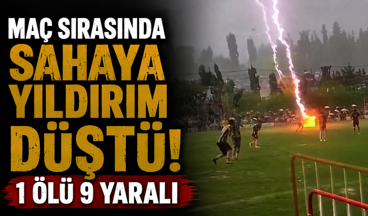 Maç sırasında sahaya yıldırım düştü: 1 ölü 9 yaralı