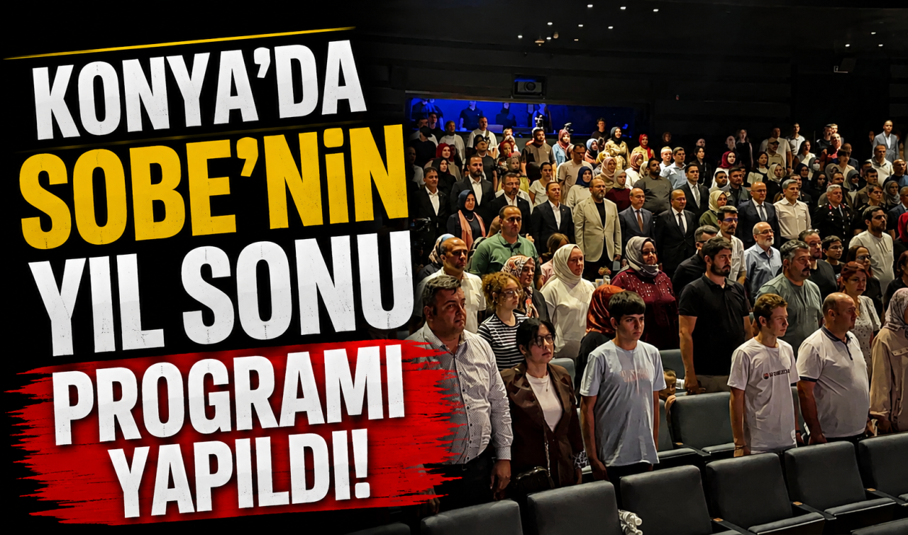 Konya’da SOBE’nin yıl sonu programı yapıldı