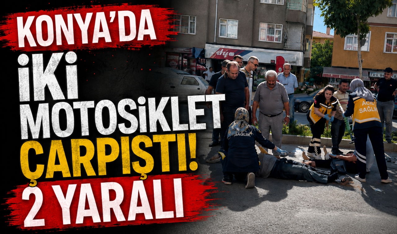 Konya’da iki motosiklet çarpıştı! 2 yaralı