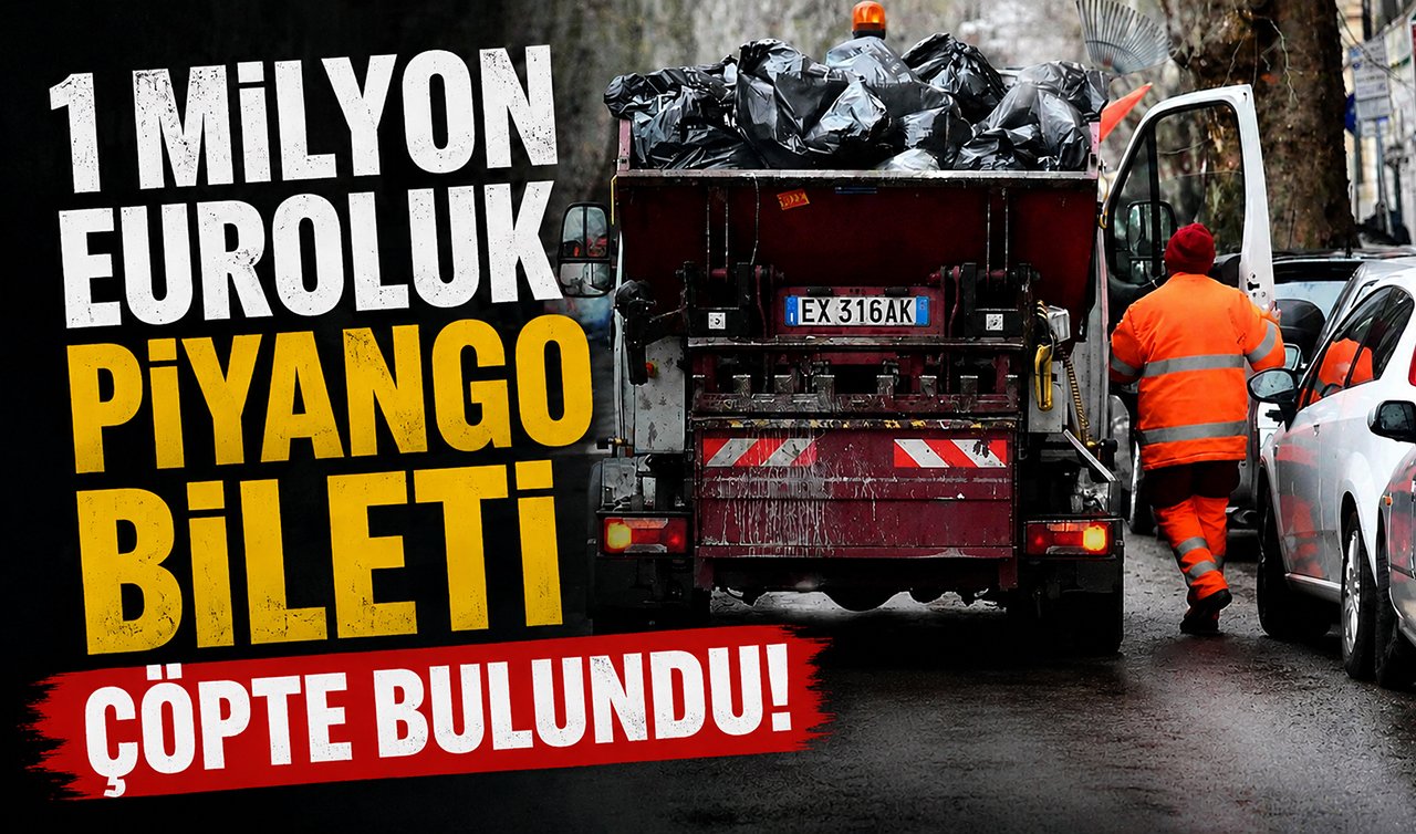 1 milyon euroluk piyango bileti çöpte bulundu