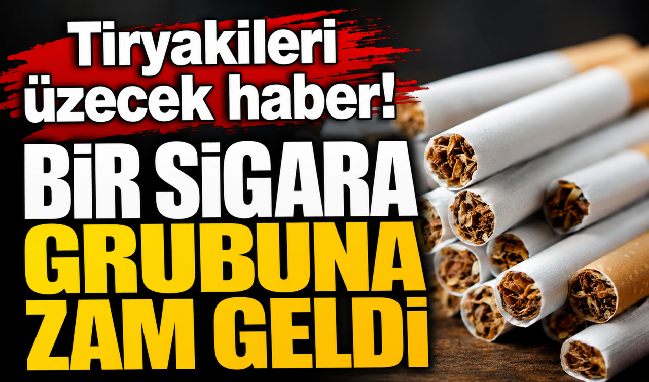 Tiryakileri üzecek haber! Bir sigara grubuna zam geldi 