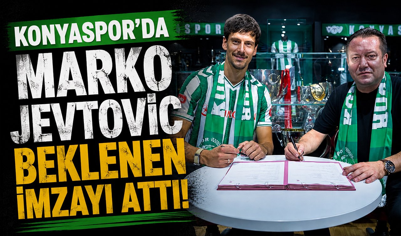 Konyaspor’da Marko Jevtovic beklenen imzayı attı! 