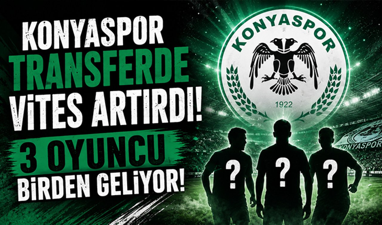 Konyaspor transferde vites artırdı! 3 oyuncu birden geliyor