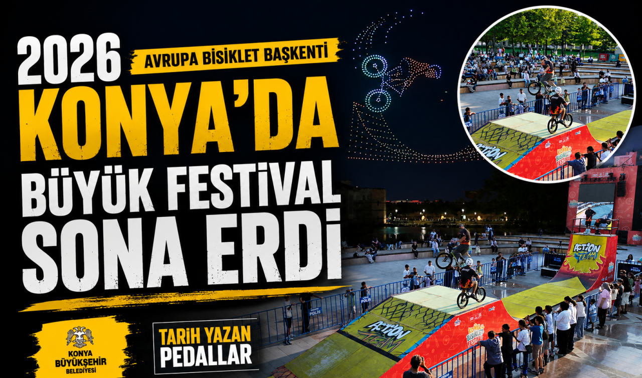 2026 Avrupa Bisiklet Başkenti Konya’da büyük festival sona erdi
