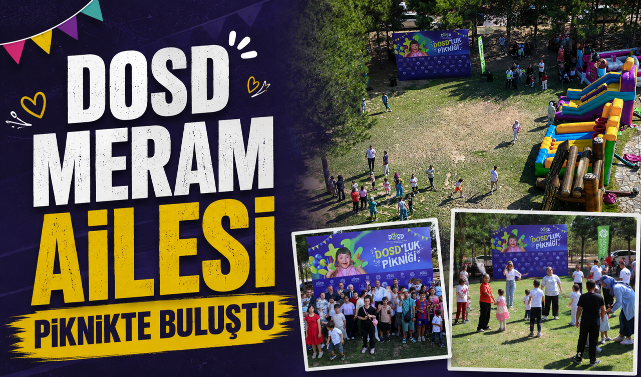 DOSD Meram ailesi piknikte buluştu