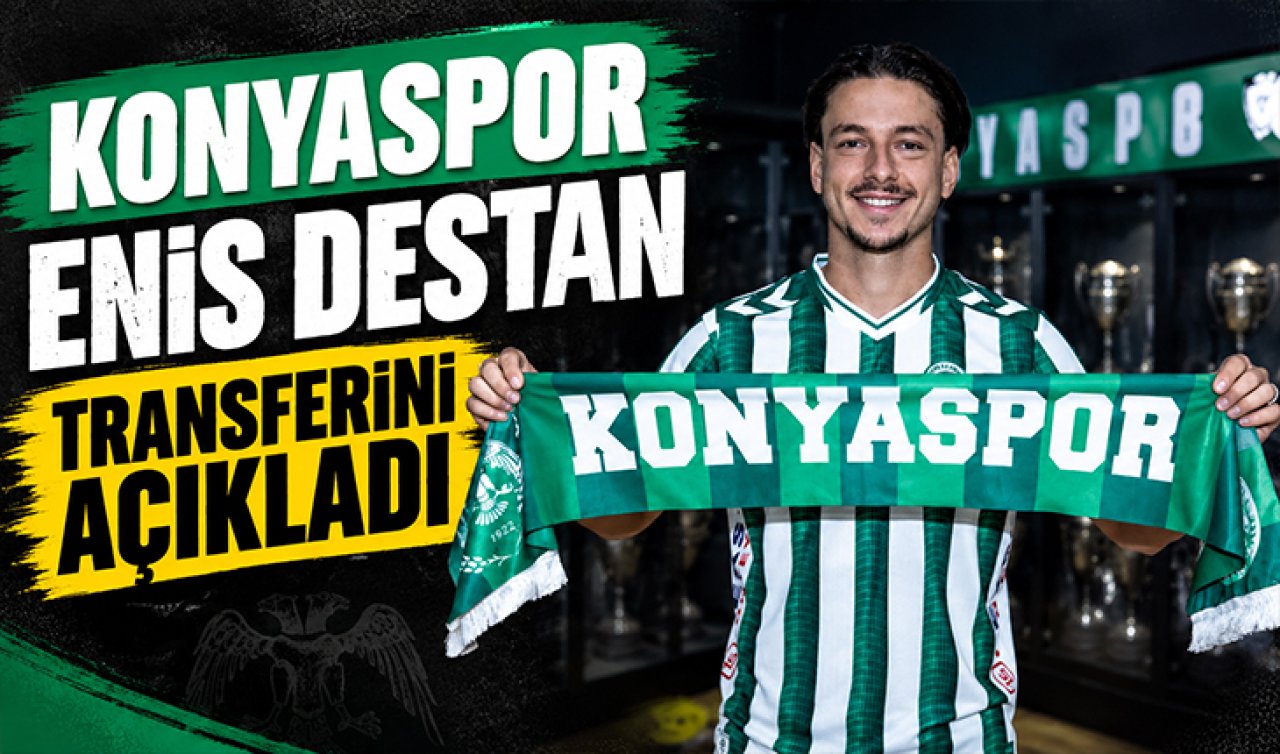  Konyaspor Enis Destan transferini açıkladı